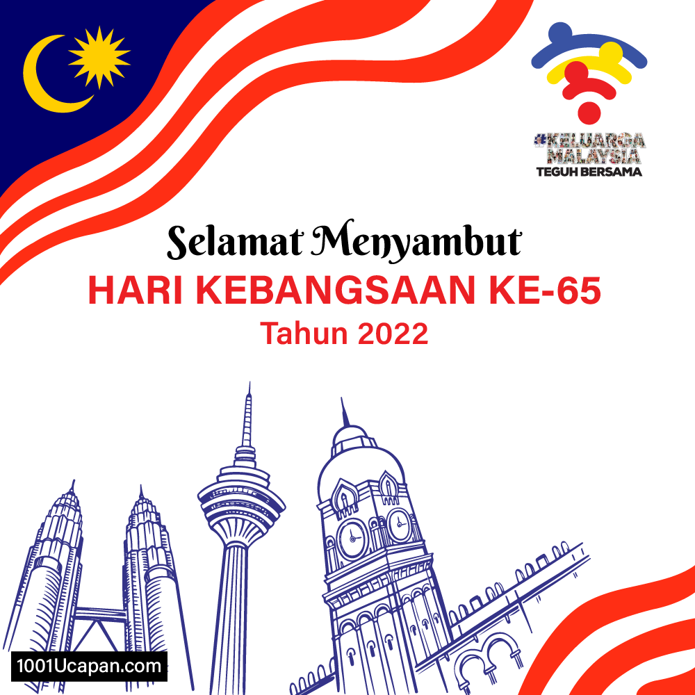 Ucapan Selamat Hari Merdeka And Kebangsaan Malaysia 2022 1001 Ucapan 9495