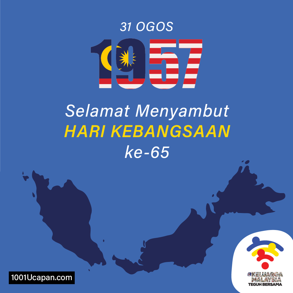 Ucapan Selamat Hari Merdeka Kebangsaan Malaysia 2021 1001 Ucapan Images 9206