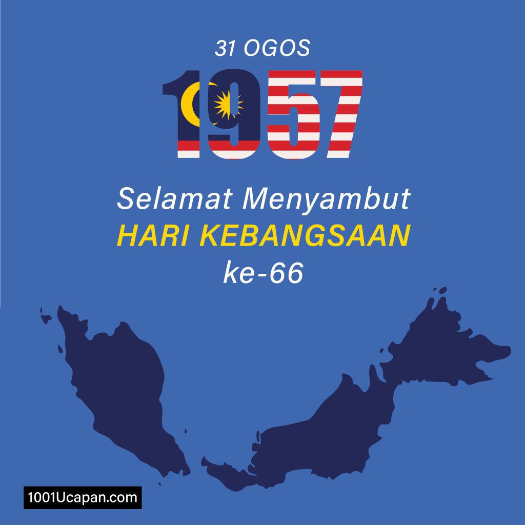 Ucapan Selamat Hari Merdeka And Kebangsaan Malaysia 2023 1001 Ucapan 8281