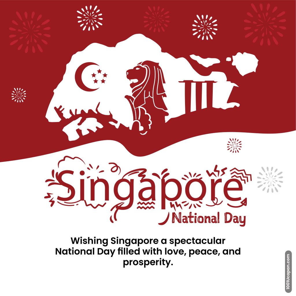 50 Example Singapore National Day Wishes 2023 1001 Ucapan