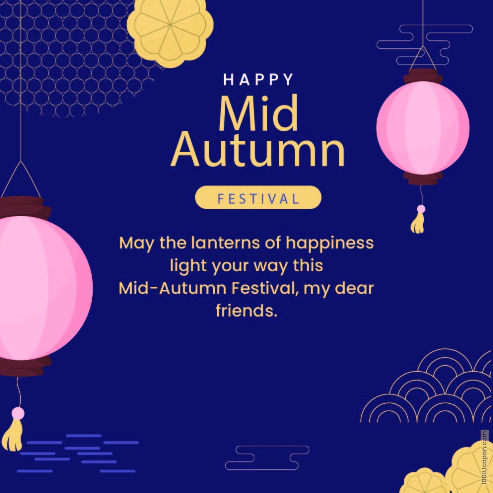 150 Festival Greetings Messages Year 2023 - Mid Autumn Wishes - 1001 Ucapan